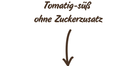 Tomatensauce ohne Zuckerzusatz