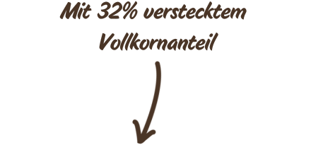 mit 32 Prozent Vollkornanteil